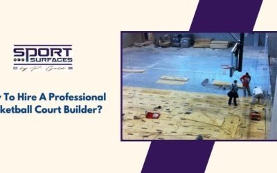 How To Hire A Professional Basketball Court Builder?